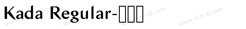 Kada Regular字体转换